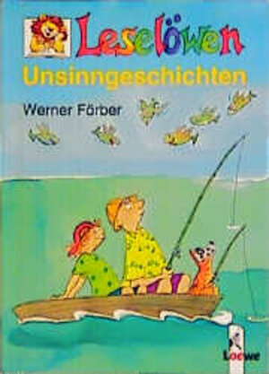 Buchcover Leselöwen-Unsinngeschichten | Werner Färber | EAN 9783785536391 | ISBN 3-7855-3639-9 | ISBN 978-3-7855-3639-1