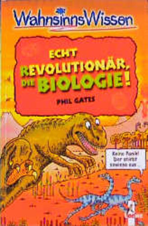 Echt revolutionär, die Biologie!