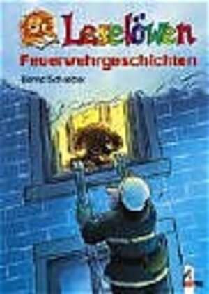 Leselöwen Feuerwehrgeschichten