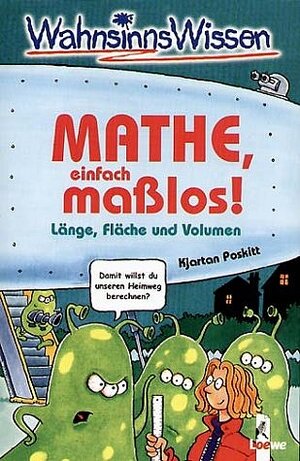 Mathe, einfach maßlos!