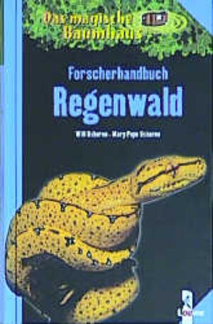 Das magische Baumhaus. Forscherhandbuch Regenwald