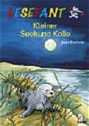 Buchcover Kleiner Seehund Kalle | Julia Boehme | EAN 9783785545850 | ISBN 3-7855-4585-1 | ISBN 978-3-7855-4585-0