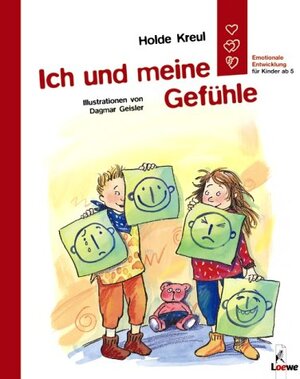 Ich und meine Gefühle: Emotionale Entwicklung für Kinder ab 5