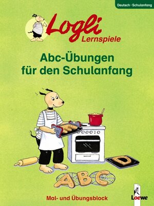 Logli Übungsblock: Abc-Übungen für den Schulanfang