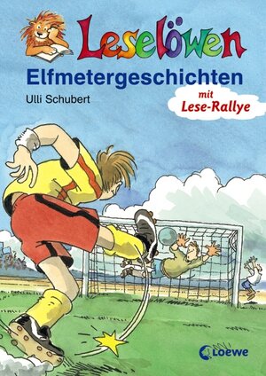 Buchcover Leselöwen-Elfmetergeschichten | Ulli Schubert | EAN 9783785560181 | ISBN 3-7855-6018-4 | ISBN 978-3-7855-6018-1