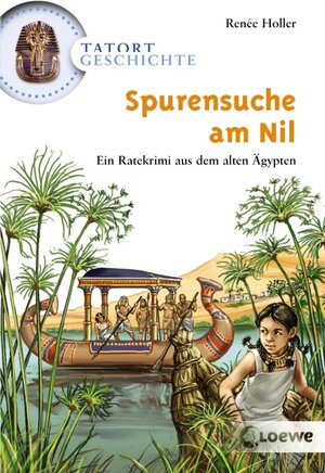 Buchcover Spurensuche am Nil | Renée Holler | EAN 9783785564615 | ISBN 3-7855-6461-9 | ISBN 978-3-7855-6461-5