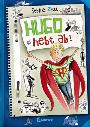 Buchcover Hugo hebt ab! (Band 3) | Sabine Zett | EAN 9783785571460 | ISBN 3-7855-7146-1 | ISBN 978-3-7855-7146-0