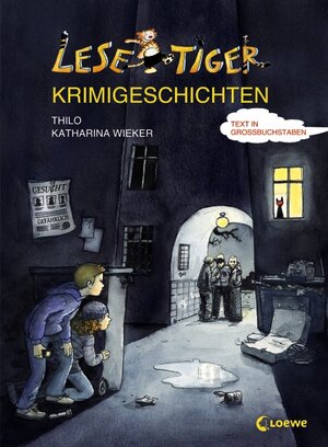 Buchcover Lesetiger-Krimigeschichten | THiLO | EAN 9783785572337 | ISBN 3-7855-7233-6 | ISBN 978-3-7855-7233-7