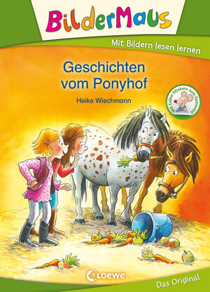 Buchcover Bildermaus - Geschichten vom Ponyhof | Heike Wiechmann | EAN 9783785574324 | ISBN 3-7855-7432-0 | ISBN 978-3-7855-7432-4