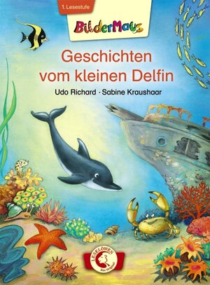 Buchcover Bildermaus - Geschichten vom kleinen Delfin | Udo Richard | EAN 9783785574584 | ISBN 3-7855-7458-4 | ISBN 978-3-7855-7458-4