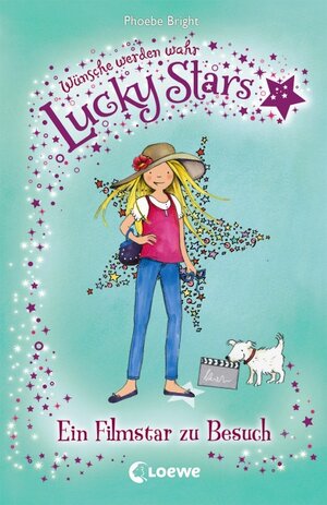 Buchcover Lucky Stars (Band 5) – Ein Filmstar zu Besuch | Phoebe Bright | EAN 9783785576281 | ISBN 3-7855-7628-5 | ISBN 978-3-7855-7628-1