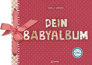 Buchcover Dein Babyalbum (Mädchen - rosa) | Àngels Navarro | EAN 9783785577103 | ISBN 3-7855-7710-9 | ISBN 978-3-7855-7710-3