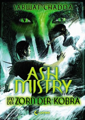 Buchcover Ash Mistry und der Zorn der Kobra (Band 2) | Sarwat Chadda | EAN 9783785577202 | ISBN 3-7855-7720-6 | ISBN 978-3-7855-7720-2