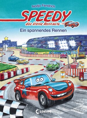Buchcover Speedy, das kleine Rennauto – Ein spannendes Rennen | Nadja Fendrich | EAN 9783785578537 | ISBN 3-7855-7853-9 | ISBN 978-3-7855-7853-7