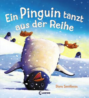 Buchcover Ein Pinguin tanzt aus der Reihe | Steve Smallman | EAN 9783785579398 | ISBN 3-7855-7939-X | ISBN 978-3-7855-7939-8