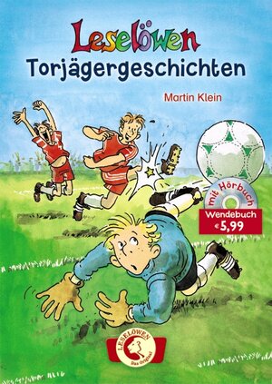 Buchcover Leselöwen Fußballgeschichten-Wendebuch | Martin Klein | EAN 9783785579671 | ISBN 3-7855-7967-5 | ISBN 978-3-7855-7967-1