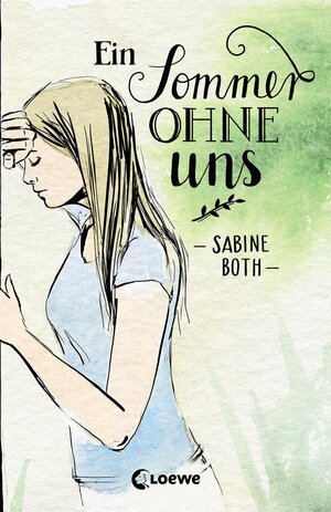 Buchcover Ein Sommer ohne uns | Sabine Both | EAN 9783785582220 | ISBN 3-7855-8222-6 | ISBN 978-3-7855-8222-0