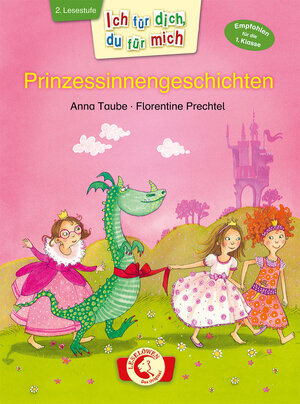 Buchcover Ich für dich, du für mich – Prinzessinnengeschichten | Anna Taube | EAN 9783785582534 | ISBN 3-7855-8253-6 | ISBN 978-3-7855-8253-4