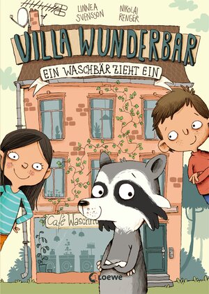Buchcover Villa Wunderbar (Band 1) - Ein Waschbär zieht ein | Linnea Svensson | EAN 9783785585146 | ISBN 3-7855-8514-4 | ISBN 978-3-7855-8514-6