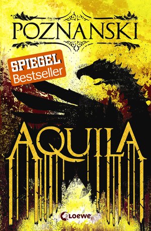 Buchcover Aquila | Ursula Poznanski | EAN 9783785586136 | ISBN 3-7855-8613-2 | ISBN 978-3-7855-8613-6