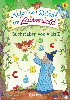 Buchcover Malen und Rätseln im Zauberwald - Buchstaben von A bis Z  | EAN 9783785587768 | ISBN 3-7855-8776-7 | ISBN 978-3-7855-8776-8
