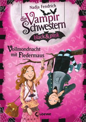 Buchcover Die Vampirschwestern black & pink (Band 2) - Vollmondnacht mit Fledermaus | Nadja Fendrich | EAN 9783785588130 | ISBN 3-7855-8813-5 | ISBN 978-3-7855-8813-0