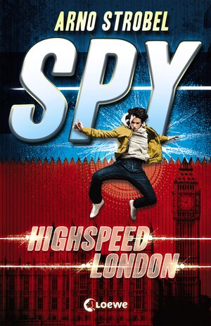 Buchcover SPY (Band 1) - Highspeed London | Arno Strobel | EAN 9783785588413 | ISBN 3-7855-8841-0 | ISBN 978-3-7855-8841-3