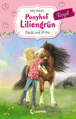 Buchcover Ponyhof Liliengrün Royal (Band 2) - Paula und Prinz | Kelly McKain | EAN 9783785588581 | ISBN 3-7855-8858-5 | ISBN 978-3-7855-8858-1