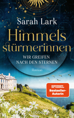 Buchcover Himmelsstürmerinnen - Wir greifen nach den Sternen | Sarah Lark | EAN 9783785700471 | ISBN 3-7857-0047-4 | ISBN 978-3-7857-0047-1