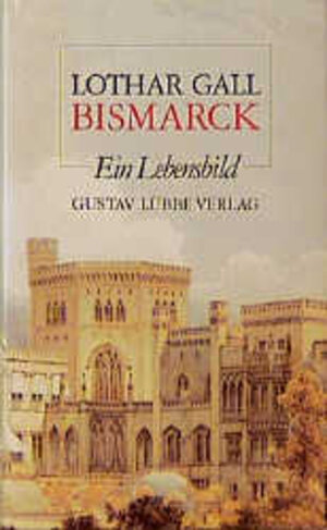 Buchcover Bismarck | Lothar Gall | EAN 9783785705995 | ISBN 3-7857-0599-9 | ISBN 978-3-7857-0599-5
