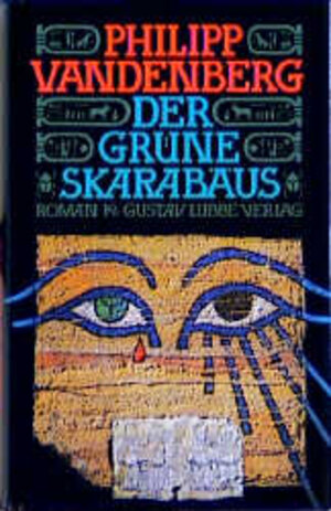 Buchcover Der grüne Skarabäus | Philipp Vandenberg | EAN 9783785707395 | ISBN 3-7857-0739-8 | ISBN 978-3-7857-0739-5
