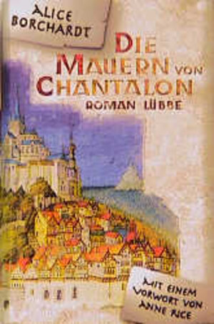 Buchcover Die Mauern von Chantalon | Alice Borchardt | EAN 9783785708811 | ISBN 3-7857-0881-5 | ISBN 978-3-7857-0881-1