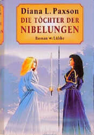 Die Töchter der Nibelungen