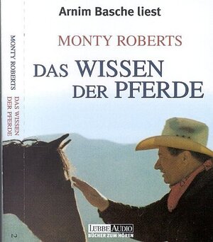 Buchcover Das Wissen der Pferde | Monty Roberts | EAN 9783785711149 | ISBN 3-7857-1114-X | ISBN 978-3-7857-1114-9
