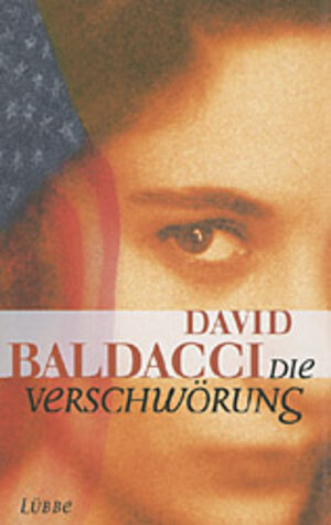 Buchcover Die Verschwörung | David Baldacci | EAN 9783785720035 | ISBN 3-7857-2003-3 | ISBN 978-3-7857-2003-5