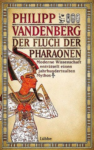 Buchcover Der Fluch der Pharaonen | Philipp Vandenberg | EAN 9783785721070 | ISBN 3-7857-2107-2 | ISBN 978-3-7857-2107-0