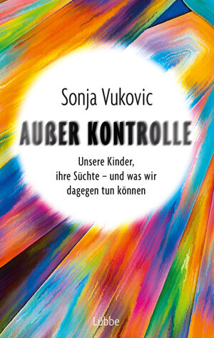 Buchcover Außer Kontrolle | Sonja Vukovic | EAN 9783785726068 | ISBN 3-7857-2606-6 | ISBN 978-3-7857-2606-8
