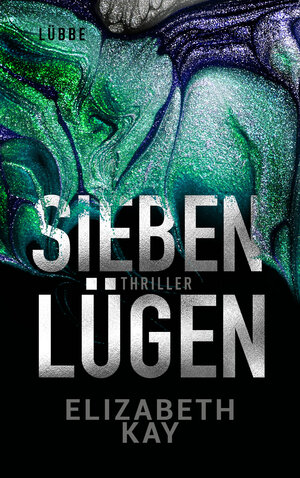 Buchcover Sieben Lügen | Elizabeth Kay | EAN 9783785726693 | ISBN 3-7857-2669-4 | ISBN 978-3-7857-2669-3