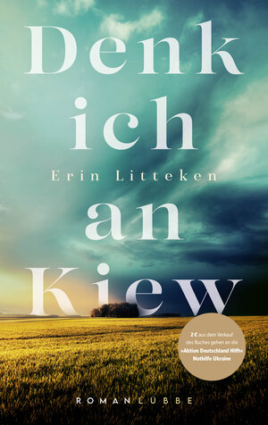 Buchcover Denk ich an Kiew | Erin Litteken | EAN 9783785728321 | ISBN 3-7857-2832-8 | ISBN 978-3-7857-2832-1