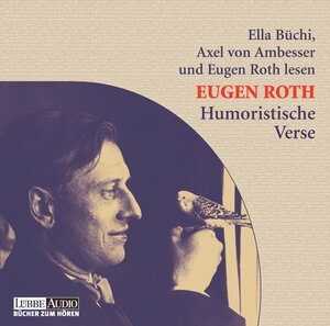 Eugen Roth - Humoristische Verse: Lesung