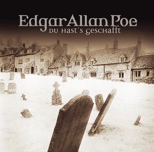 Edgar Allan Poe. Hörspiel: Edgar Allan Poe - Folge 15: Du hasts getan.  Hörspiel