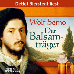 Der Balsamträger: gekürzte Romanfassung