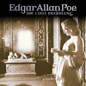 Edgar Allan Poe. Hörspiel: Edgar Allan Poe - Folge 20: Scheherazades 1.002. Erzählung.  Hörspiel