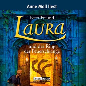 Buchcover Laura und der Ring der Feuerschlange | Peter Freund | EAN 9783785731987 | ISBN 3-7857-3198-1 | ISBN 978-3-7857-3198-7