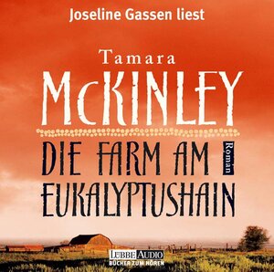 Buchcover Die Farm am Eukalyptushain | Tamara McKinley | EAN 9783785732083 | ISBN 3-7857-3208-2 | ISBN 978-3-7857-3208-3