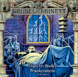 Buchcover Gruselkabinett - Folge 12 | Mary W. Shelley | EAN 9783785732519 | ISBN 3-7857-3251-1 | ISBN 978-3-7857-3251-9