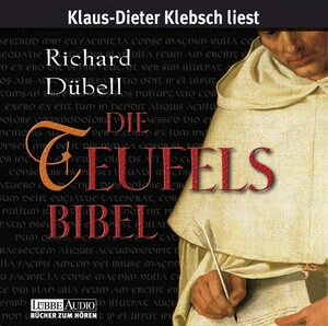 Buchcover Die Teufelsbibel | Richard Dübell | EAN 9783785733738 | ISBN 3-7857-3373-9 | ISBN 978-3-7857-3373-8