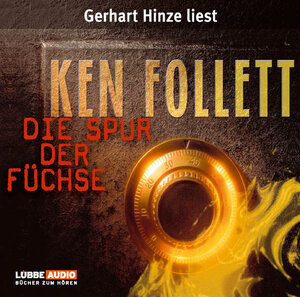 Buchcover Die Spur der Füchse | Ken Follett | EAN 9783785734674 | ISBN 3-7857-3467-0 | ISBN 978-3-7857-3467-4