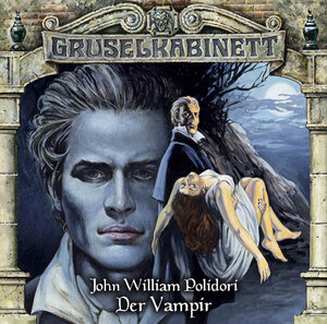 Buchcover Gruselkabinett - Folge 30 | John William Polidori | EAN 9783785736388 | ISBN 3-7857-3638-X | ISBN 978-3-7857-3638-8