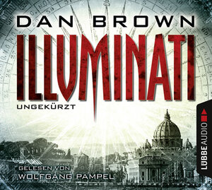 Buchcover Illuminati | Dan Brown | EAN 9783785741078 | ISBN 3-7857-4107-3 | ISBN 978-3-7857-4107-8